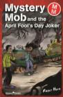 Image for Mystery Mob and the April Fools&#39; Day joker
