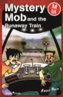 Image for Mystery Mob and the runaway train