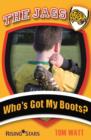 Image for Who's got my boots?
