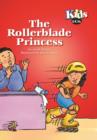 Image for The rollerblade princess