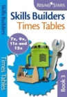 Image for Skills Builders Times Tables 7x 9x 11x 12x