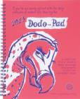 Image for Dodo Pad Desk Diary 2013 - Calendar Year Diary : A Combined Diary-doodle-memo-message-engagement-organiser-calendar-book