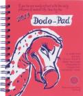 Image for Dodo Pad Mini / Pocket Diary 2013 - Calendar Year Pocket Diary : A Combined Diary-doodle-memo-message-engagement-organiser-calendar-book