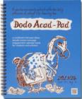 Image for Dodo Acad-Pad Desk Diary 2013/14 - Academic Mid Year Diary : A Combined Mid-year Diary-doodle-memo-message-engagement-calendar-book for Students and Scholars