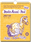 Image for Dodo Wall Acad-Pad 2017-2018 Mid Year Calendar, Academic Year, Week to View : A Mid-Year Diary-Doodle-Memo-Message-Engagement-Calendar-Organiser-Planner for Students, Teachers and Scholars