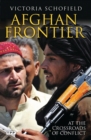 Image for Afghan frontier: feuding and fighting in Central Asia