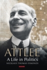 Image for Attlee: a life in politics