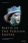 Image for Birth of the Persian Empire. Vol. 1