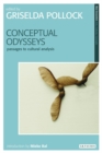 Image for Conceptual odysseys: passages to cultural analysis