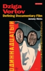 Image for Dziga Vertov: defining documentary film