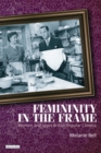 Image for Femininity in the frame: women and 1950s British popular cinema