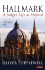 Image for Hallmark: a judge&#39;s life at Oxford