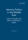 Image for Identity politics: liberal discourse and Islamic challenge in Egypt : 62