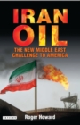 Image for Iran oil: petrodiplomacy and the challenge to America