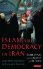 Image for Islam and democracy in Iran: Eshkevari and the quest for reform