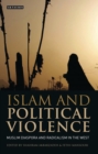 Image for Islam and political violence: Muslim diaspora and radicalism in the West