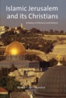Image for Islamic Jerusalem and its Christians: a history of tolerance and tensions : 13