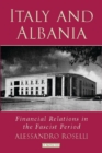 Image for Italy and Albania: financial relations in the Fascist period