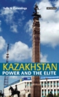 Image for Kazakhstan: power and the elite