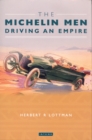 Image for The Michelin men: driving an empire