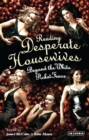 Image for Reading &#39;Desperate Housewives&#39;: beyond the white picket fence