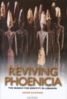 Image for Reviving Phoenicia: in search of identity in Lebanon