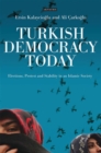 Image for Turkish democracy today: elections, protest and stability in an Islamic society : 15