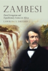 Image for Zambesi: David Livingstone and expeditionary science in Africa