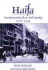 Image for Haifa: transformation of an Arab Society, 1918-1939