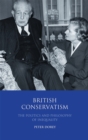 Image for British conservatism: the politics and philosophy of inequality