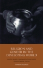 Image for Religion and gender in the developing world: faith-based organizations and feminism in India : 2