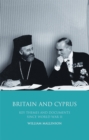Image for Britain and Cyprus: key themes and documents since World War II