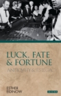 Image for Luck, fate and fortune: antiquity and its legacy