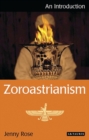 Image for Zoroastrianism: an introduction