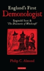 Image for England&#39;s first demonologist: Reginald Scot and &#39;The discoverie of witchcraft&#39;