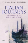 Image for Italian journeys: from Venice to Naples and beyond
