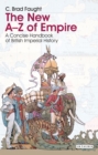 Image for The new A-Z of Empire: a concise handbook of British imperial history
