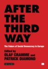 Image for After the third way: the future of social democracy in Europe