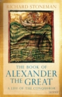 Image for The book of Alexander the Great: a life of the conqueror