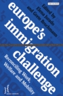 Image for Europe&#39;s immigration challenge: reconciling work, welfare and mobility