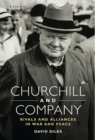 Image for Churchill and company: allies and rivals in war and peace
