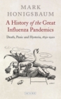 Image for A history of the great influenza pandemics: death, panic and hysteria, 1830-1920 : 30