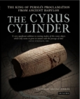 Image for The Cyrus cylinder: the King of Persia&#39;s proclamation from ancient Babylon