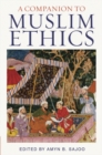 Image for Companion to Muslim Ethics, A