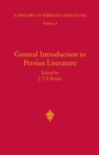 Image for General introduction to Persian literature : v. 1