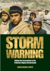 Image for Storm Warning: Riding the Crosswinds in the Pakistan-Afghan Borderlands
