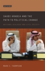 Image for Saudi Arabia and the Path to Political Change: National Dialogue and Civil Society : 159