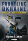 Image for Frontline Ukraine: Crisis in the Borderlands