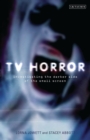 Image for TV horror: investigating the dark side of the small screen