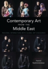 Image for Contemporary Art from the Middle East: Regional Interactions with Global Art Discourses